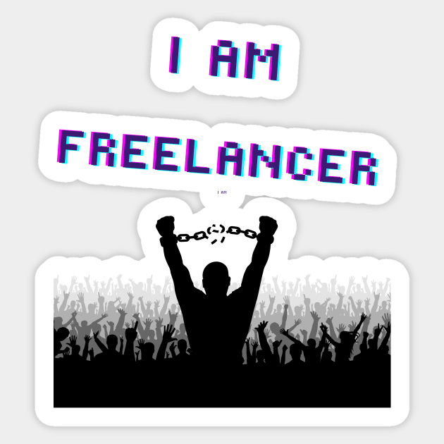 I am a freelancer Sticker by GrafDot